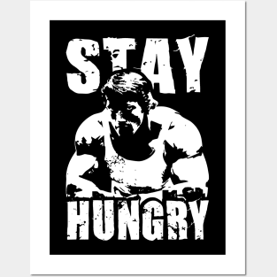 Stay Hungry | T Shirt Design Posters and Art